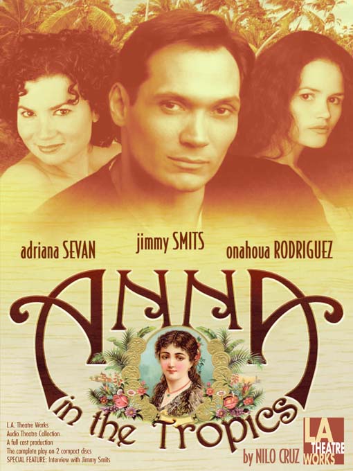 Title details for Anna In The Tropics by Nilo Cruz - Available